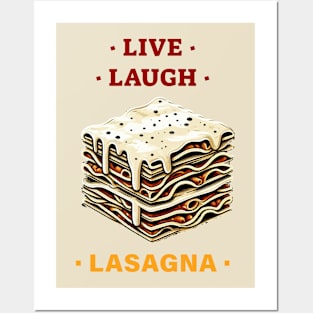 Live, Laugh & Lasagna Posters and Art